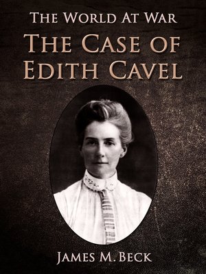 cover image of The Case of Edith Cavell